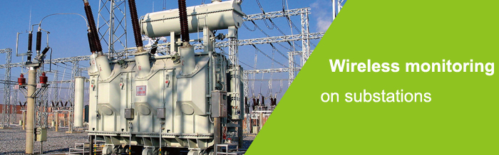 Wireless monitoring on substations Wireless monitoring on substations
